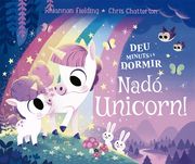 Deu Minuts i a Dormir. Nadó Unicorn: 189 (Àlbums Il·Lustrats) (en Catalán)