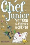 Chef Junior y el Libro de las Recetas con Cuento