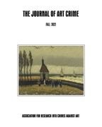 The Journal of Art Crime: Fall/Winter 2022 (en Inglés)