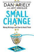 Small Change: Money Mishaps and How to Avoid Them