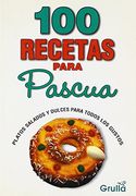 100 Recetas Para Pascua