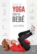 Disfruta del Yoga con tu Bebé (in Spanish)