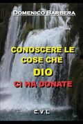 Conoscere Le Cose Che Dio CI Ha Donate (en Italiano)