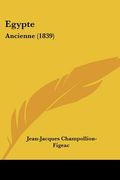 egypte: ancienne (1839) (en Inglés)