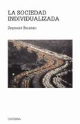 La Sociedad Individualizada - Zygmunt Bauman - Cátedra