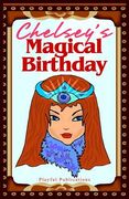 Chelsey's Magical Birthday de Playful Publications(Createspace) (en Inglés)