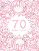 70 Years Loved (en Inglés)