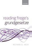 Reading Frege's Grundgesetze (en Inglés)
