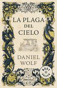 La Plaga del Cielo (Saga de los Fleury 4)
