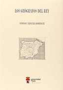 Los Geógrafos del rey (Tradición Clásica y Humanística en España e Hispanoamérica)