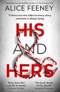His and Hers: The Thrilling, Suspenseful and Gripping new Psychological Thriller From the Best Selling Author of Sometimes i lie (en Inglés)