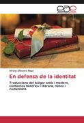 En Defensa de la Identitat: Traduccions del Búlgar Antic i Modern, Contextos Històrics i Literaris, Notes i Comentaris