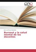 Burnout y la salud mental de los docentes (Spanish Edition)