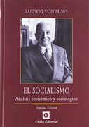 El Socialismo - Ludwing Von Mises - Union Editorial