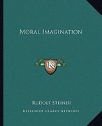moral imagination (en Inglés)