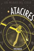 Atacires: Los Relojes del Cielo (in Spanish)