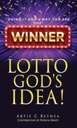 Lotto God's Idea! (en Inglés)