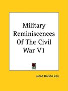 military reminiscences of the civil war v1 (en Inglés)