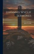 Iohannis Wyclif Sermones; Volume 4 (en Inglés)
