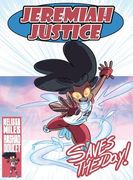 Jeremiah Justice Saves the Day (en Inglés)