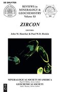 Zircon (Reviews in Mineralogy and Geochemistry, Vol. 53) 