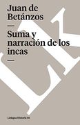 Suma y Narración de los Incas