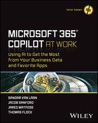 Microsoft 365 Copilot at Work: Using AI to Get the Most from Your Business Data and Favorite Apps (en Inglés)