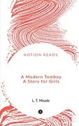 A Modern Tomboy A Story for Girls (en Inglés)