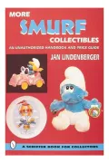 more smurf*r collectibles: an unauthorized handbook & price guide (en Inglés)