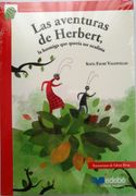 Las Aventuras De Herbert, La Hormiga Que Queria Ser Dentista