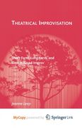 Theatrical Improvisation (en Inglés)
