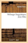 Mélanges Linguistiques (en Francés)