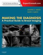 Making the Diagnosis: A Practical Guide to Breast Imaging: Expert Consult - Online and Print (en Inglés)