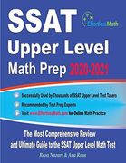 Ssat Upper Level Math Prep 2020-2021: The Most Comprehensive Review and Ultimate Guide to the Ssat Upper Level Math Test (en Inglés)