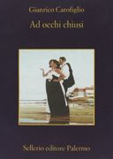 Ad occhi chiusi (La memoria) (in Italian)