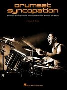 Drumset Syncopation: Advanced Techniques and Studies for Playing Between the Beats (en Inglés)