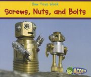 screws, nuts, and bolts