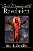 Three Months With Revelation (en Inglés)
