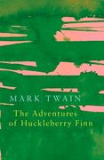 The Adventures of Huckleberry Finn (Legend Classics) (en Inglés)