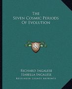 the seven cosmic periods of evolution (en Inglés)