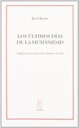 Los Últimos Días de la Humanidad