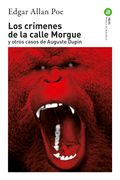 Los Crímenes de la Calle Morgue y Otros Casos de Auguste Dupin