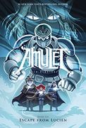 Escape From Lucien (Amulet #6)
