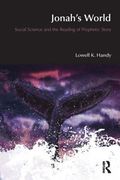 Jonah's World: Social Science and the Reading of Prophetic Story (en Inglés)