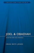 Joel & Obadiah: Disaster and Deliverance (en Inglés)
