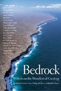 Bedrock: Writers on the Wonders of Geology (en Inglés)