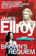 brown's requiem. james ellroy (en Inglés)