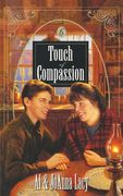 Touch of Compassion (Hannah of Fort Bridger) (en Inglés)