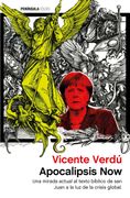 Apocalipsis now - Vicente VerdÚ - Ediciones Península