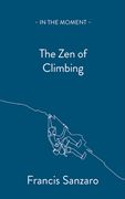 The Zen of Climbing (en Inglés)
